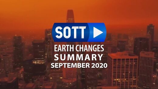 SOTT Sommario Cambiamenti della Terra - Settembre 2020: Clima Estremo, Sconvolgimenti Planetari, Meteore Infuocate