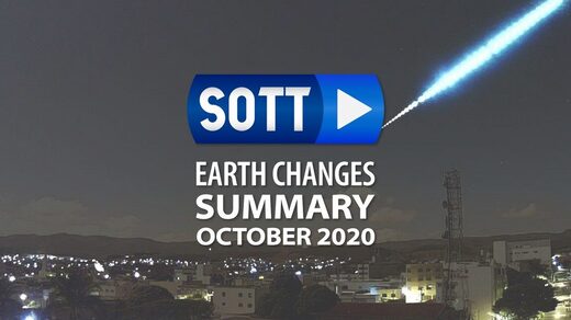 SOTT Sommario Cambiamenti della Terra - Ottobre 2020: Clima Estremo, Sconvolgimenti Planetari, Meteore Infuocate